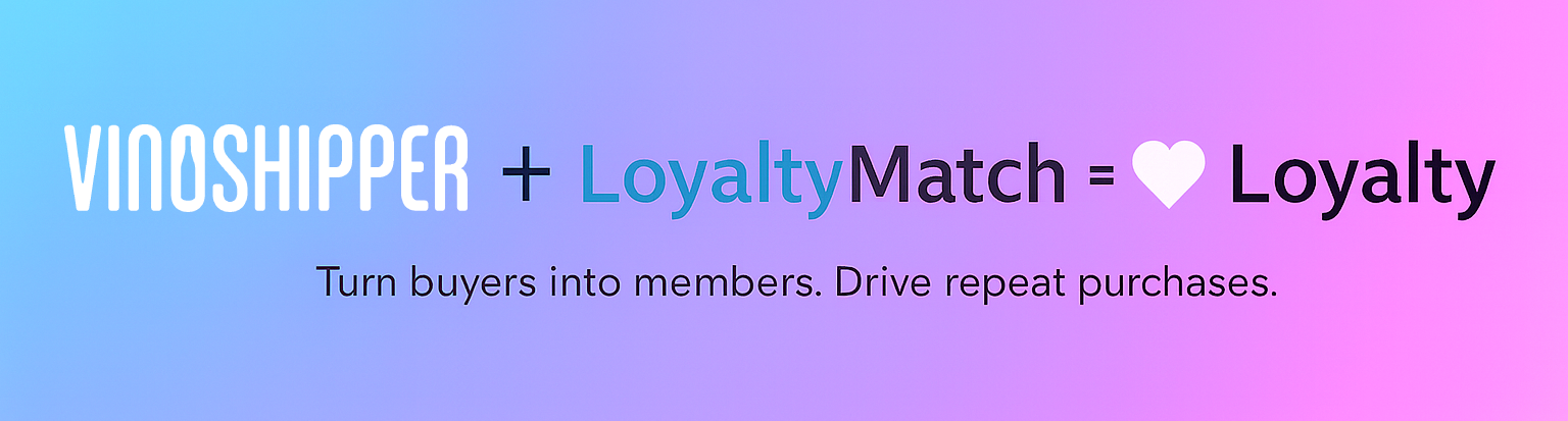 Vinoshipper + LoyaltyMatch